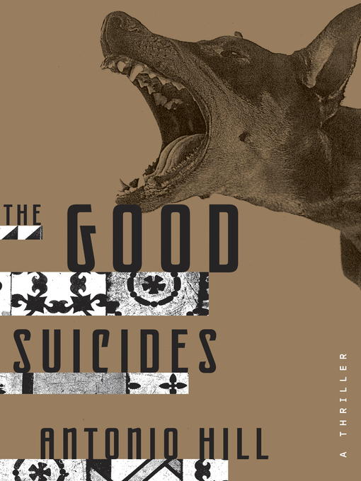 Title details for The Good Suicides by Antonio Hill - Available